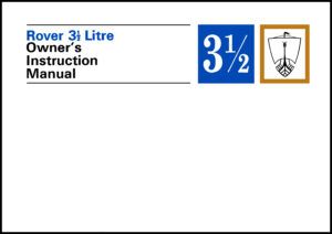 ROVER 31/2 LITRE OWNER'S INSTRUCTION MANUAL