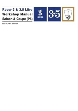 Rover 3 and 3.5l Sal and Coupe Workshop Manual P5