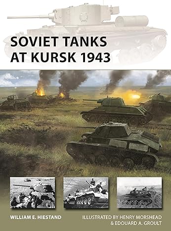 New Vanguard 335. Soviet Tanks at Kursk 1943
