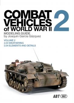 Combat Vehicles of World War II Modelling Guide Volume 2