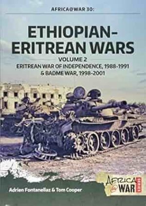 Africa at War 30. Ethiopian Eritrean Wars Volume 2