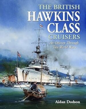 The British Hawkins Class Cruisers