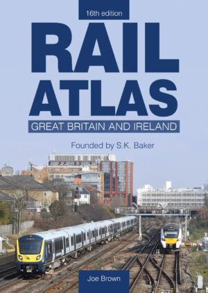 Rail Atlas 16th Edition Great Britain and Ireland