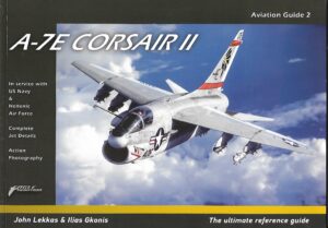 Aviation Guide 2 A-7E Corsair II