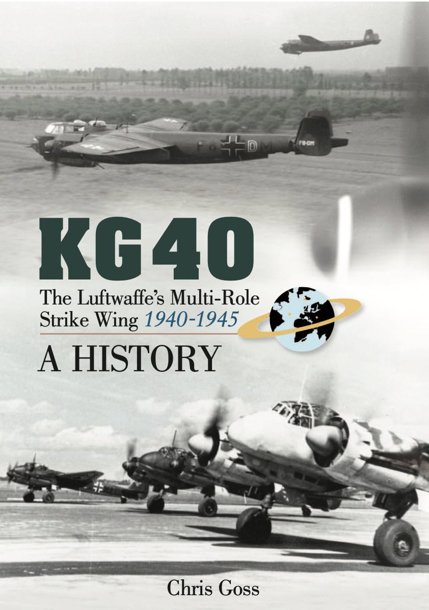 KG 40 : The Luftwaffe’s Multi-Role Strike Wing.