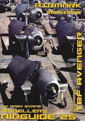 Modellers Airguide 25. Grumman TBF Avenger