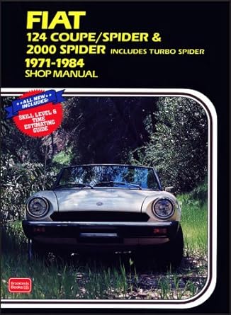 Fiat 124 Coupe Portfolio e/Spider and spider Workshop Manual