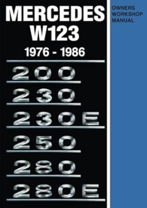Mercedes W123 Owners Workshop Manual 1976-86