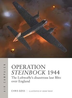 Air Campaign 52. Operation Steinbock 1944