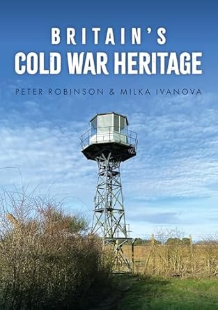 Britain's Cold War Heritage