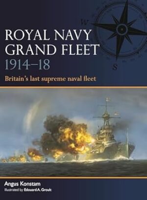 Fleet 10. Royal Navy Grand Fleet 1914-18