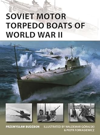 New Vanguard 336.Soviet Motor Torpedo Boats