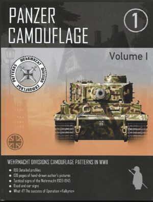 Panzer Camouflage Vol. 1-Wermacht Divisions Camouflage Patterns in WW2 Book