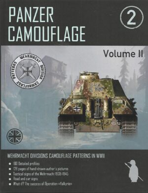 Panzer Camouflage Vol. 2-Wermacht Divisions Camouflage Patterns in WW2