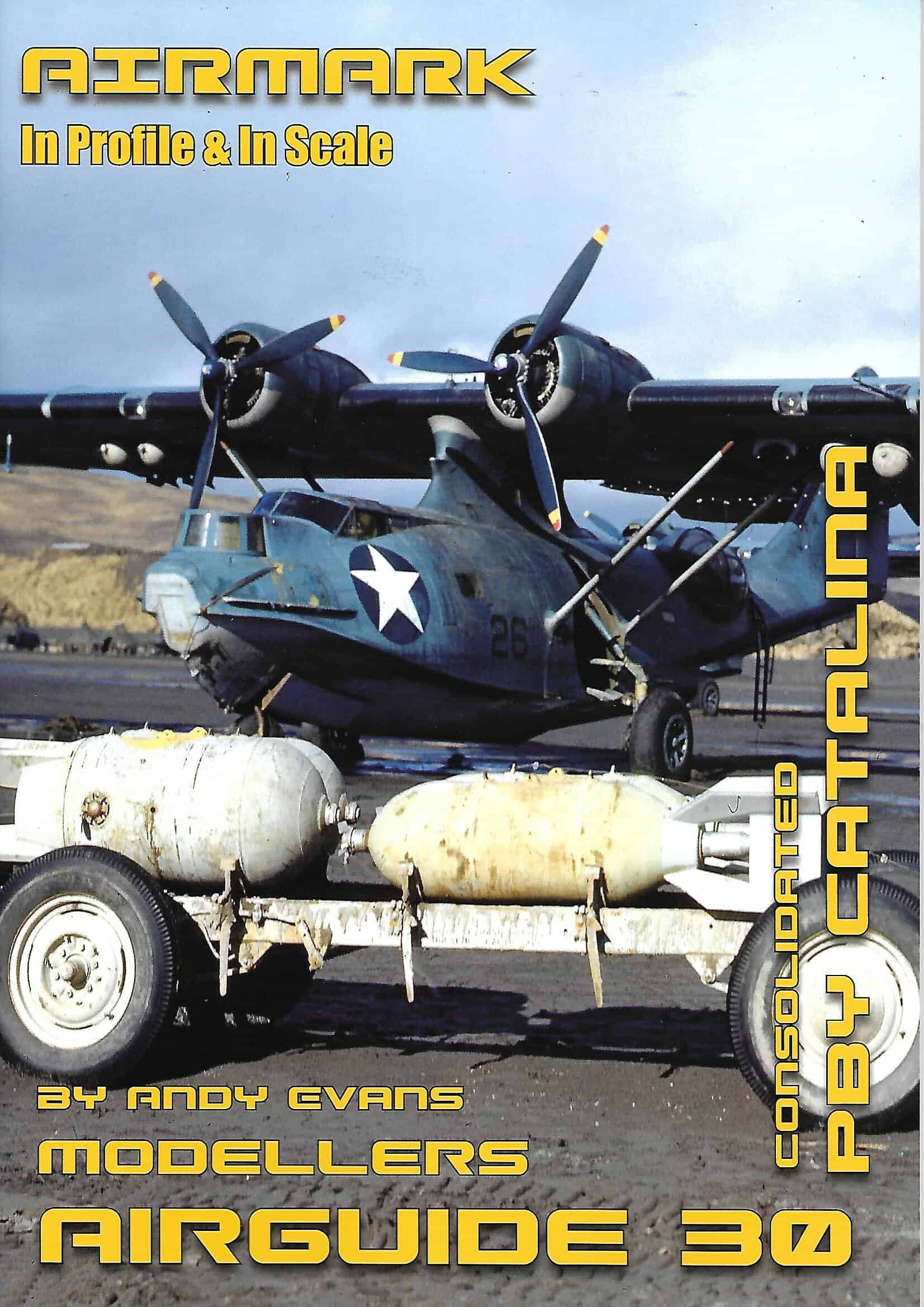 Modellers Airguide 30. Consolidated PBY Catalina