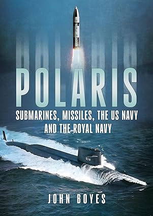 Polaris Submarines,Missiles,The US Navy and the Royal Navy