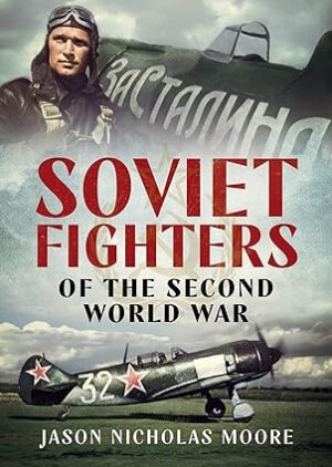 Soviet Fighters in the Second World War