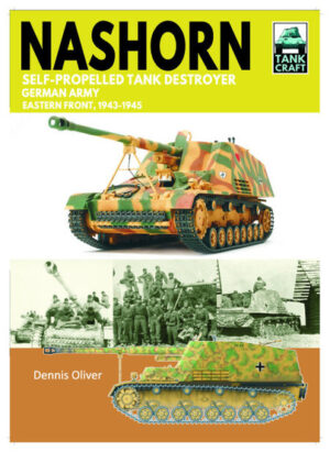Tank Craft 45: Nashorn Self-Propelled Tank Destroyer