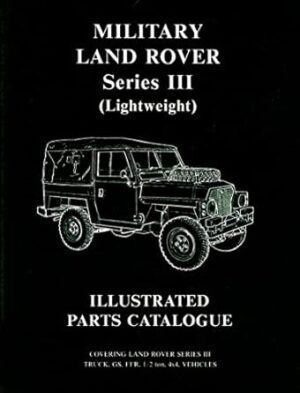 Military Land Rover Series III Lightweight Parts Catalogue