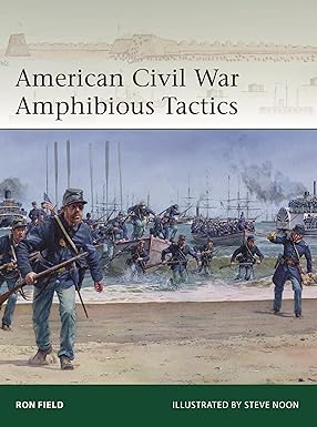 Elite 262. American Civil War Amphibious Tactics