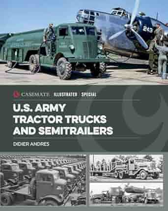 U.S Army Tractor Trucks and Semitrailers
