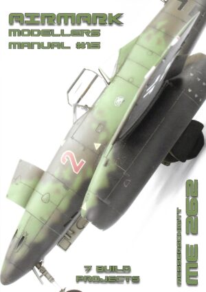 Modellers Manual 15. Messerschmitt Me 262
