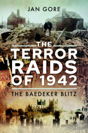 The Terror Raids of 1942. The Baedeker