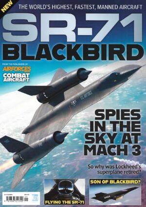 SR-71 Blackbird. The World's Highest, Fastest, Manned Aircraft