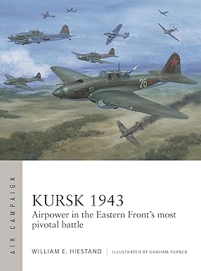 Air Campaign 55 Kursk 1943