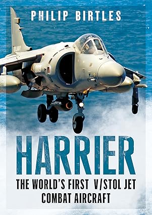 Harrier: The World's First V/STOL Jet Combat Aircraft