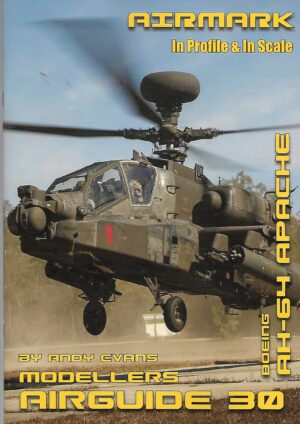 Modellers Airguide 30. Boeing AH-64 Apache