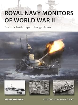 New Vanguard 343. Royal Navy Monitors of World War II