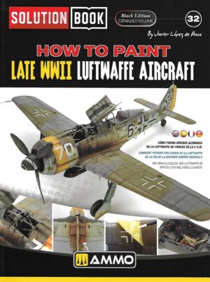 Solution Book 32.How to Paint Late WWII Luftwaffe Aircraft