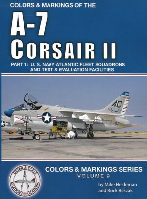 Colors and Markings 9. A-7 Corsair II Part 1