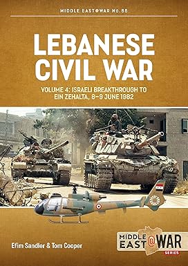 Middle East at War 65.Lebanese Civil War Volume 4