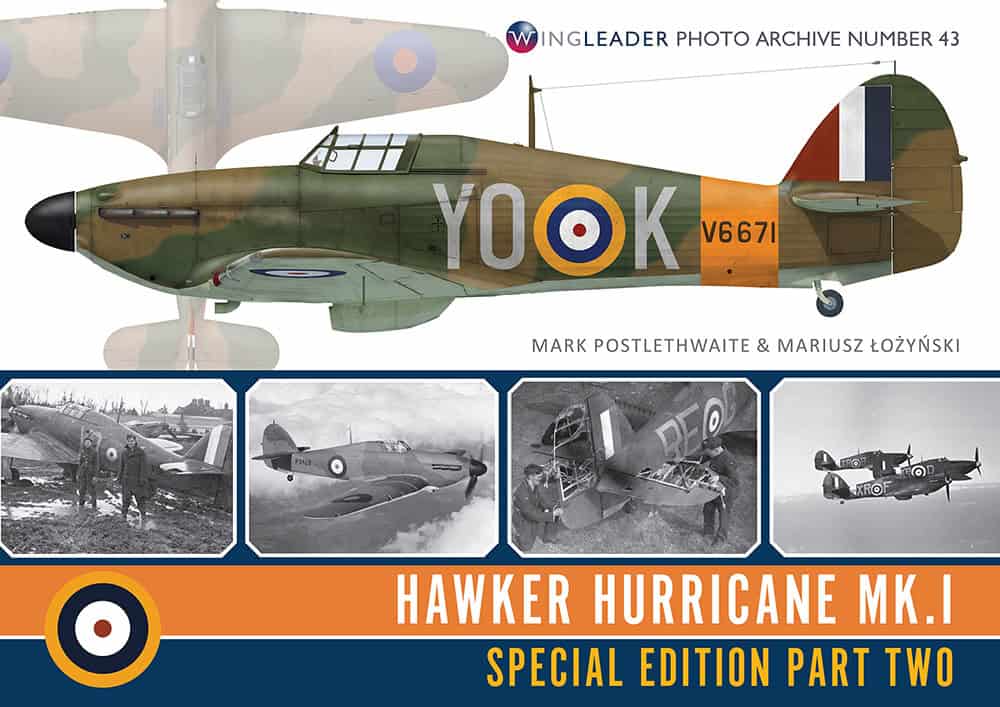 Wingleader Photo Archive 43 Hawker Hurricane Special Part Two