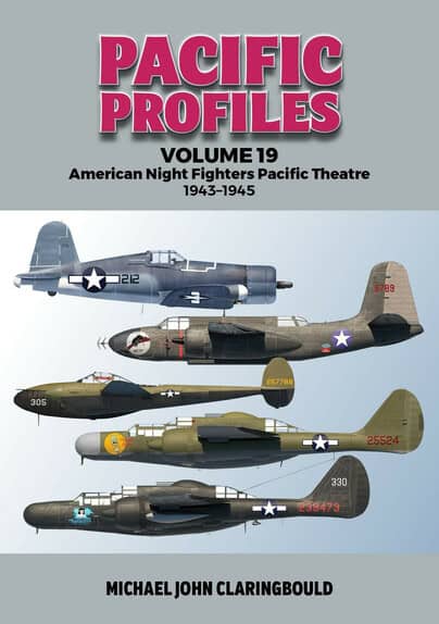 Pacific Profiles Volume 19 American Night Fighters Pacific Theatre 1943-45