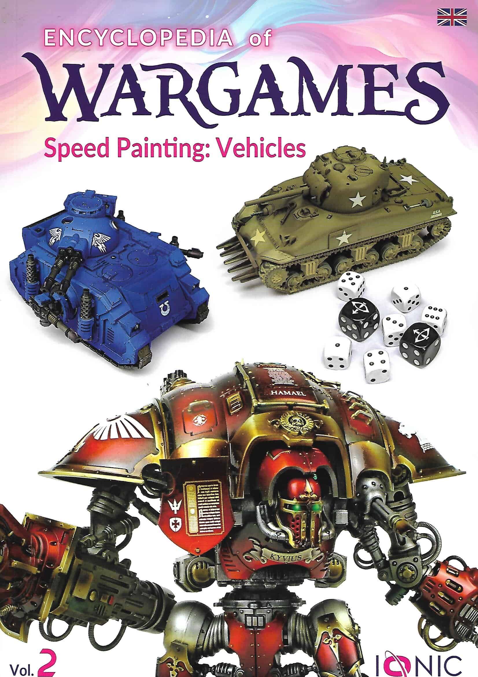 Encyclopedia of Wargames Volume 2. Speed Painting Vehicles