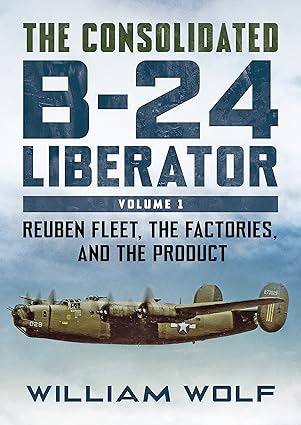 The Consolidated B-24 Liberator