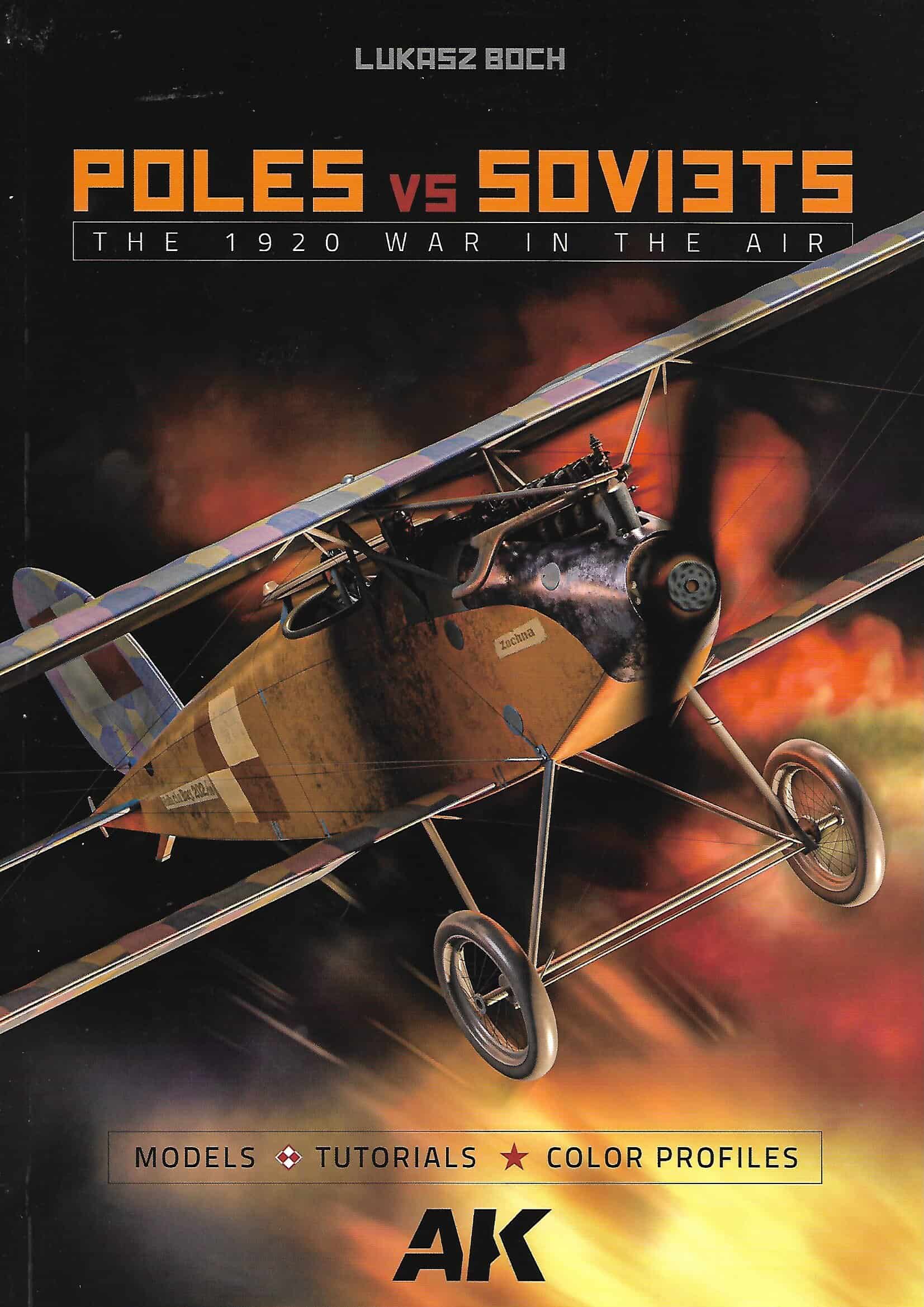 Poles versus Soviets. The 1920 War in the Air