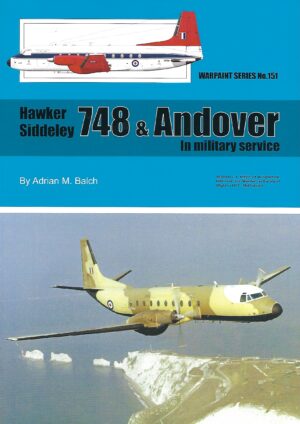 Warpaint 151. Hawker Siddeley 748 and Andover in Military Service