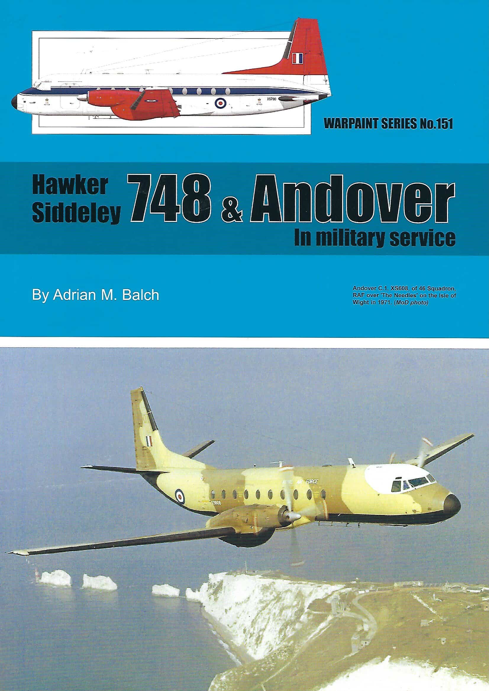 Warpaint 151. Hawker Siddeley 748 and Andover in Military Service