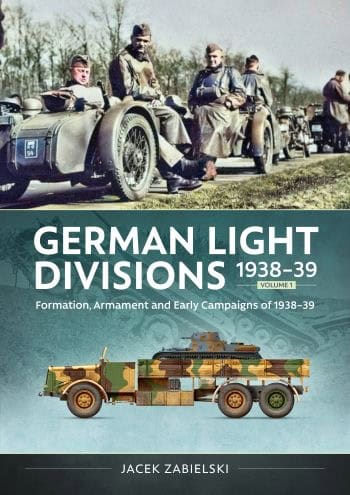 German Light Divisions 1938-39 Volume 1