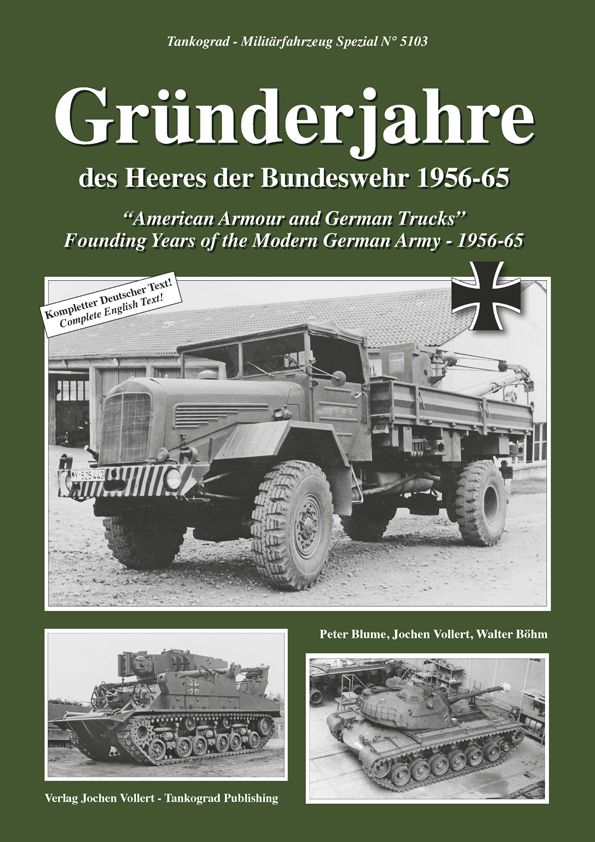 Tankograd 5103. Grunderjahr-American and German Trucks