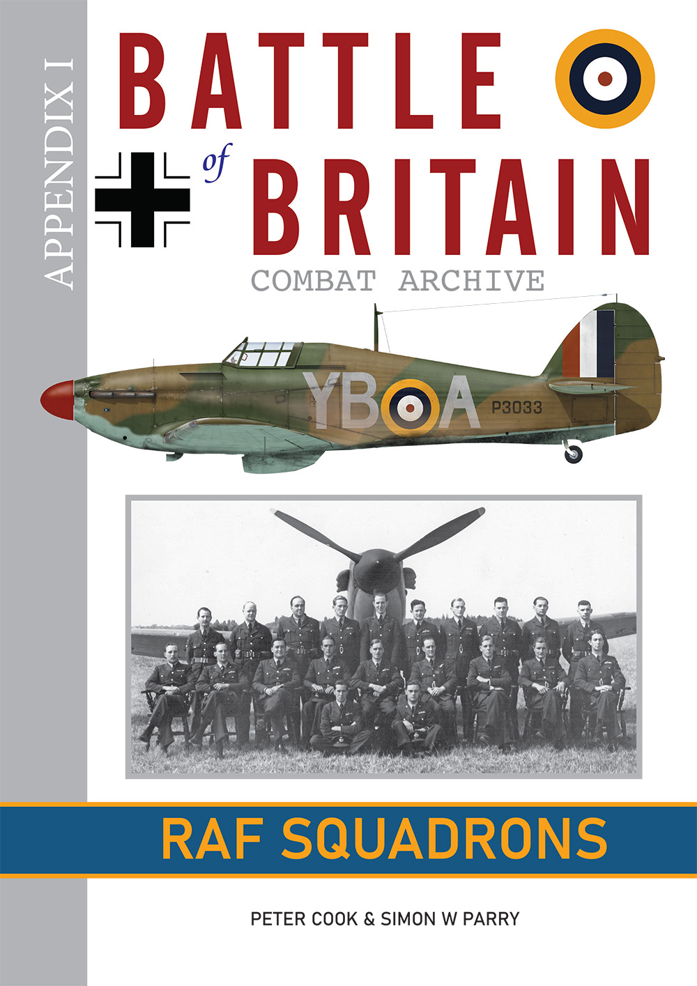 AVAILABLE TO PRE ORDER Battle of Britain Combat Archive - Appendix I - RAF Squadrons