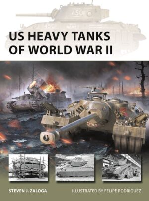 New Vanguard 348. US Heavy Tanks of World War II