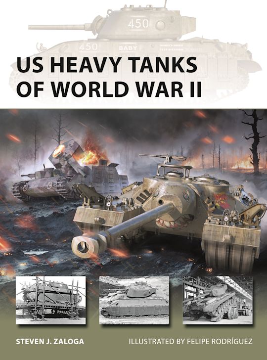 New Vanguard 348. US Heavy Tanks of World War II