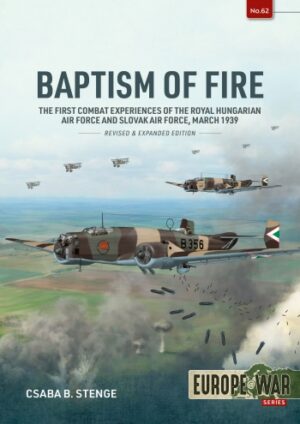 Europe at War 62.Baptism of Fire Revised and Expanded Edition