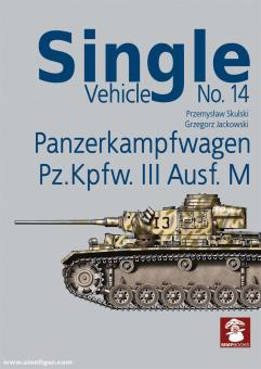 Single Vehicle 14 Panzerkampfwagen  Pz Kpfw III Ausf M