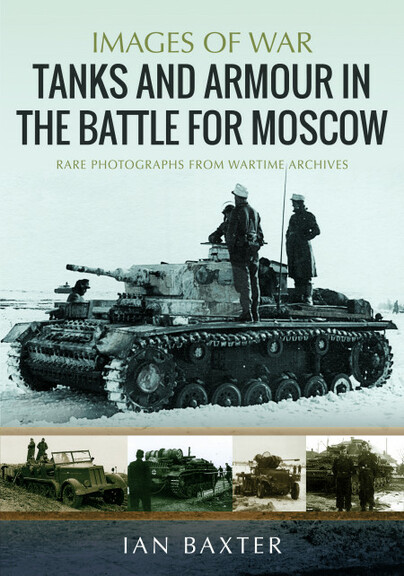 I.O.W Tanks and Armour in the Battle for Moscow